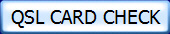 QSL CARD CHECK
